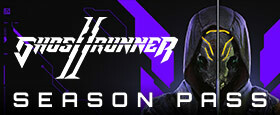 Ghostrunner 2 - Season Pass
