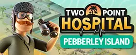 Two Point Hospital: Pebberley Island