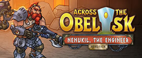 Across the Obelisk: Nenukil, the Engineer