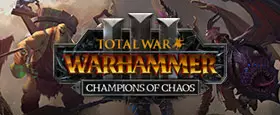 Total War: WARHAMMER III - Champions of Chaos