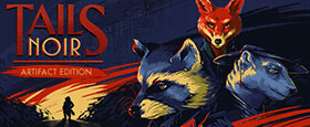 Tails Noir: Artifact Edition