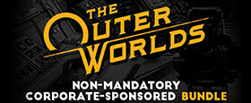 The Outer Worlds: Non-Mandatory Corporate-Sponsored Bundle