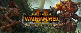 Total War: WARHAMMER II - The Silence & The Fury