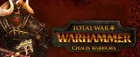 Total War: WARHAMMER - Chaos Warriors Race Pack