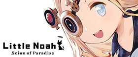 Little Noah: Scion of Paradise