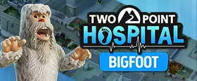Two Point Hospital: Bigfoot