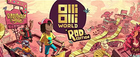 OlliOlli World Rad Edition