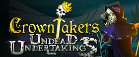 Crowntakers - Undead Undertakings