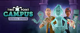 Two Point Campus: School Spirits
