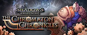 Shadows: Awakening - The Chromaton Chronicles