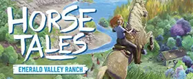 Horse Tales: Emerald Valley Ranch