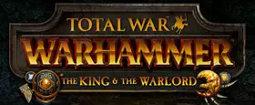 Total War: WARHAMMER - The King and the Warlord