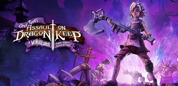 Tiny Tina's Assault on Dragon Keep: A Wonderlands One-shot Adventure